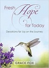 Fresh Hope for Today: Devotions for Joy on the Journey
